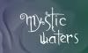 Mystic Waters KAl
