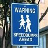 speed bumps